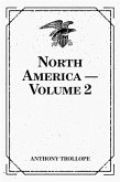 North America - Volume 2 (eBook, ePUB)