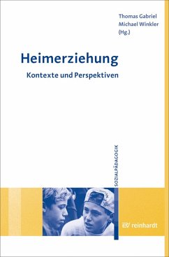 Heimerziehung (eBook, PDF) - Gabriel, Thomas; Winkler, Michael