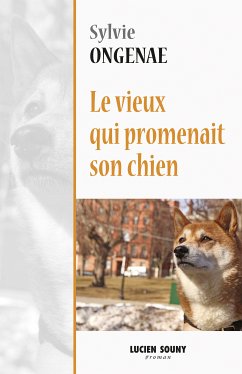 Le vieux qui promenait son chien (eBook, ePUB) - Ongenae, Sylvie