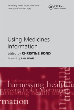 Using Medicines Information (eBook, ePUB) - Bond, Christine