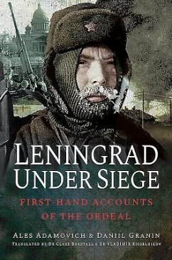 Leningrad Under Siege - Adamovich, Ales; Alexandrovich Granin, Daniil