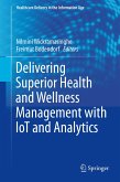 Delivering Superior Health and Wellness Management with IoT and Analytics