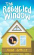The Recycled Window (eBook, ePUB) - Bild 1