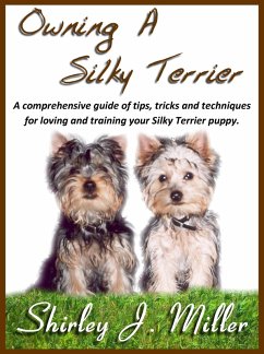Cover Owning a Silky Terrier (eBook, ePUB)