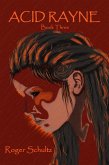 Acid Rayne (The Rayne Chronicles, #3) (eBook, ePUB)