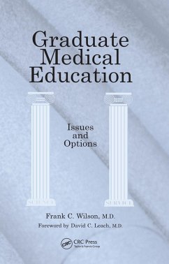 Graduate Medical Education (eBook, PDF) - Wilson, Frank C