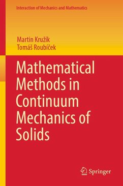 Mathematical Methods in Continuum Mechanics of Solids (eBook, PDF) - Kruzík, Martin; Roubícek, TomáS