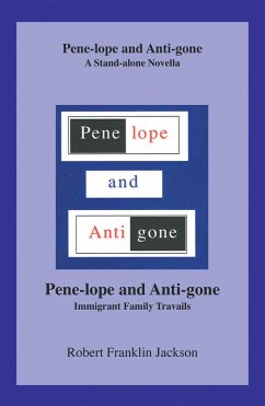 Pene-Lope and Anti-Gone (eBook, ePUB) - Jackson, Robert Franklin