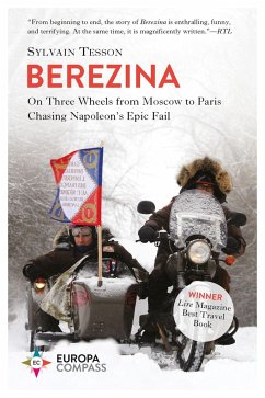 Berezina: From Moscow to Paris Following Napoleon's Epic Fail - Tesson, Sylvain