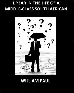Cover 1 Year in the life of a Middle-Class South African (eBook, ePUB)
