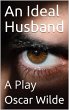 An Ideal Husband (eBook, ePUB) - Bild 1