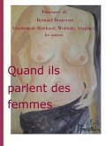 Quand ils parlent des femmes (eBook, ePUB) Quand ils parlent des femmes (eBook, ePUB)