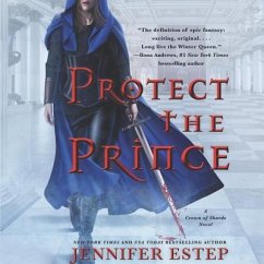 Protect the Prince - Estep, Jennifer
