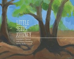Little Seed's Journey - Chereso, Annmarie; Hamburg, Stacey