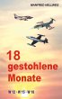 18 gestohlene Monate - Bild 1