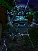 Day of the Mystikon (eBook, ePUB)