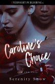 Caroline's Choice (Law and Love, #2) (eBook, ePUB)