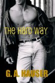 The Hard Way (eBook, ePUB) The Hard Way (eBook, ePUB)