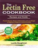 The Lectin Free Cookbook (eBook, ePUB)