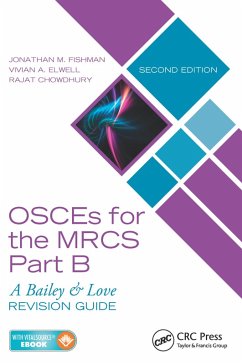 OSCEs for the MRCS Part B (eBook, PDF) - Fishman, Jonathan M.; Elwell, Vivian A.; Chowdhury, Rajat