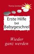 Erste Hilfe für schreiende Babys... - Bild 1