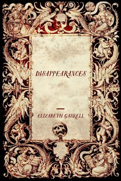 Disappearances (eBook, ePUB) - Gaskell, Elizabeth