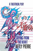 Crying from the Heart (eBook, ePUB)