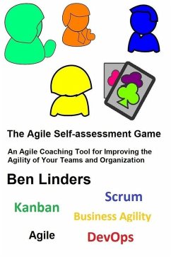 The Agile Self-assessment Game (eBook, ePUB) - Linders, Ben