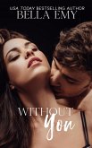 Without You (eBook, ePUB) Without You (eBook, ePUB)