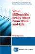 What Millennials Really Want From Work... - Bild 1