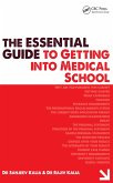 The Essential Guide to Getting into Medical School (eBook, PDF)