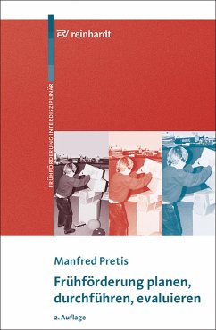 Frühförderung planen, durchführen, evaluieren (eBook, PDF) - Pretis, Manfred
