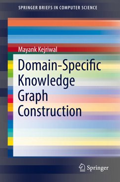 Domain-Specific Knowledge Graph Construction (eBook, PDF) - Kejriwal, Mayank