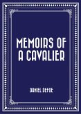Memoirs of a Cavalier (eBook, ePUB)