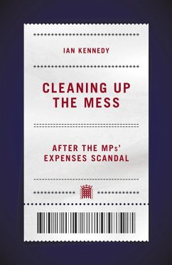 Cleaning Up the Mess (eBook, ePUB) - Kennedy, Ian