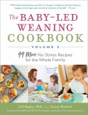 The Baby-Led Weaning Cookbook, Volume Two