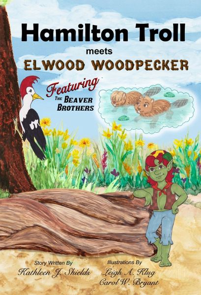 Hamilton Troll meets Elwood Woodpecker (The Hamilton Troll Adventures, #5) (eBook, ePUB) Hamilton Troll meets Elwood Woodpecker (The Hamilton Troll Adventures, #5) (eBook, ePUB)