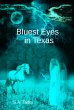 Bluest Eyes in Texas (Second Edition) -... - Bild 1