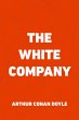 The White Company (eBook, ePUB) - Bild 1