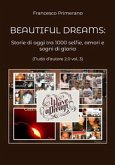Beautiful dreams. Storie di oggi tra 1000 selfie, amori e sogni di gloria (Nudo d'autore 2.0 vol. 3) (eBook, ePUB)