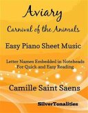 Aviary Carnival of the Animals Easy Piano Sheet Music (eBook, PDF) Aviary Carnival of the Animals Easy Piano Sheet Music (eBook, PDF)