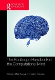 The Routledge Handbook of the Computational Mind (eBook, PDF)