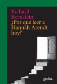 ¿Por qué leer a Hannah Arendt hoy? (eBook, ePUB)