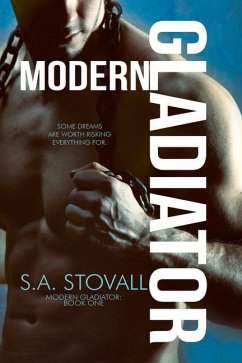 Modern Gladiator: Volume 1 - Stovall, S. A.