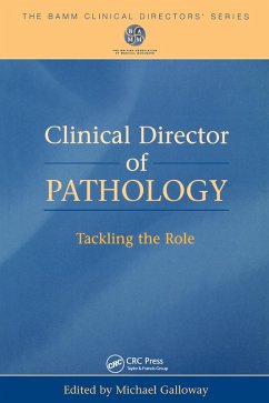 Clinical Director of Pathology (eBook, PDF) - Galloway, Mike