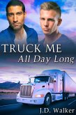Truck Me All Day Long (eBook, ePUB)