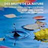 Des bruits de la nature avec une... - Bild 1