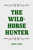 The Wild-Horse Hunter (eBook, ePUB)