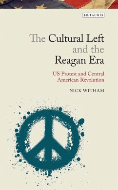 Cover The Cultural Left and the Reagan Era (eBook, ePUB)