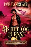 As the Cog Turns (Mecha Origin, #2) (eBook, ePUB)